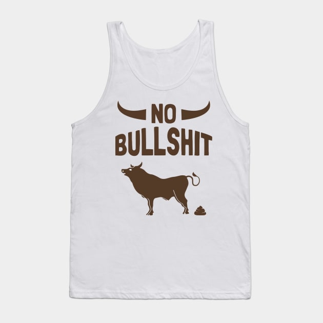 No Bullshit Tank Top by Ramateeshop